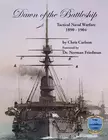 Dawn of the Battleship: Tactical Naval Warfare