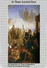 From Gilgamesh to Grant: In Those Ancient Days