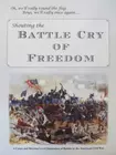Shouting the Battle Cry of Freedom