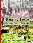 Command Decision: Test of Battle – Road to Tokyo: October 1942 - July 1945