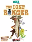 Cactus Town: The Lone Ranger
